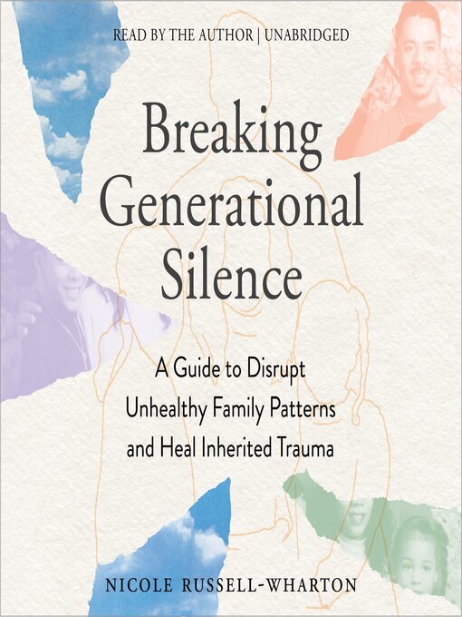 Title details for Breaking Generational Silence by Nicole Russell-Wharton - Available